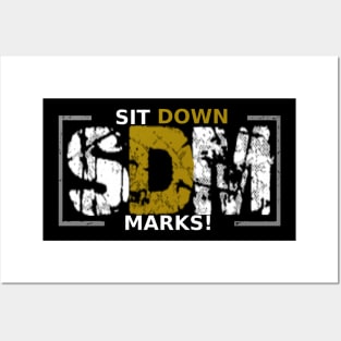 Sit Down Marks! Elite logo Posters and Art